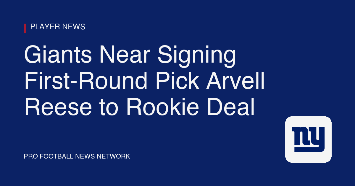 Giants Near Signing First-Round Pick Arvell Reese to Rookie Deal