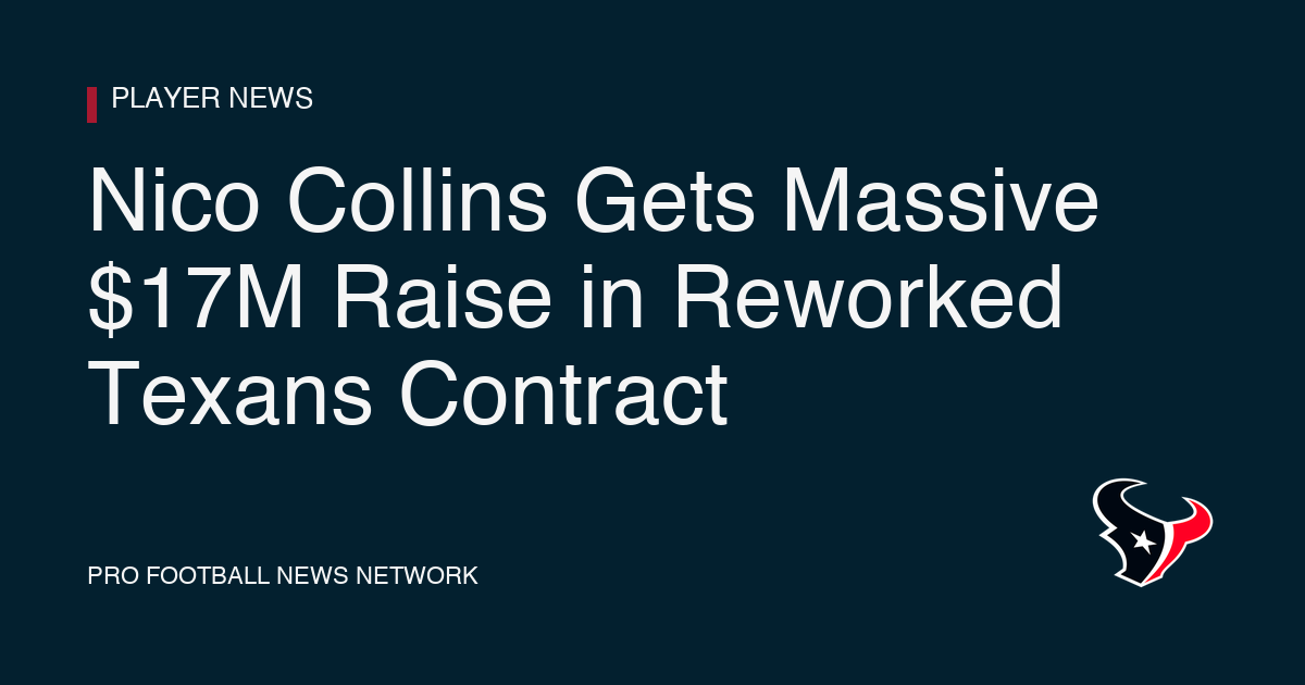 Nico Collins Gets Massive $17M Raise in Reworked Texans Contract