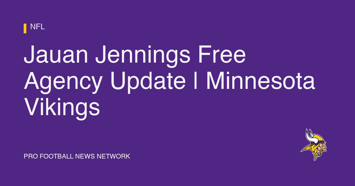 Jauan Jennings Free Agency Update | Minnesota Vikings